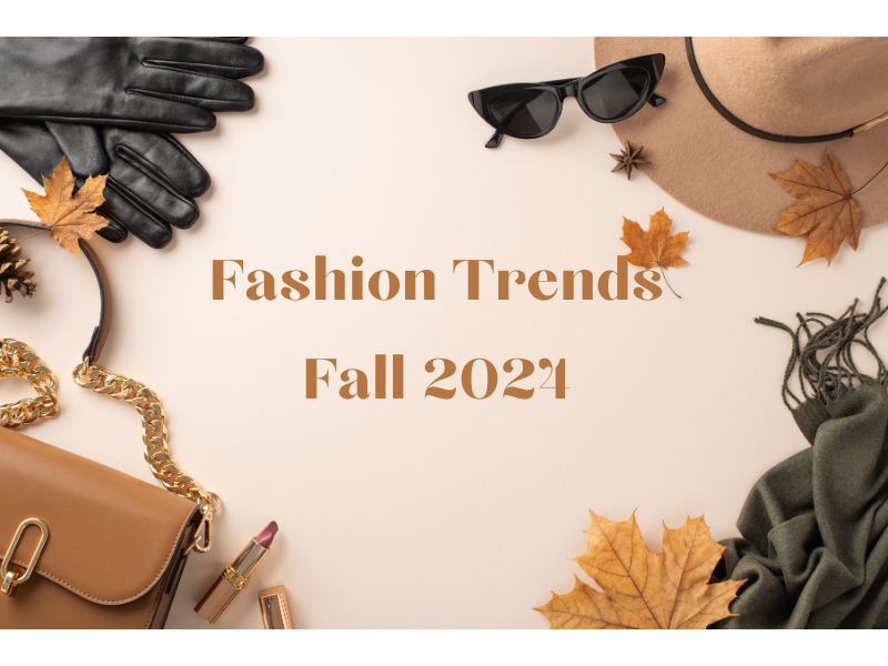 Fall 2024 Fashion Trends: The Elegance of the Season